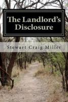 The Landlord's Disclosure