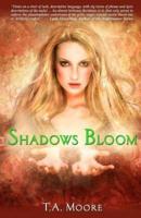 Shadows Bloom