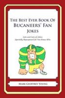 The Best Ever Book of Buccaneers' Fan Jokes