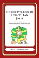 The Best Ever Book of Texans' Fan Jokes