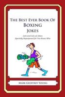 The Best Ever Book of Boxing Jokes