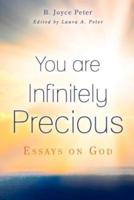 You Are Infinitely Precious