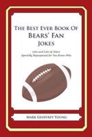 The Best Ever Book of Bears' Fan Jokes