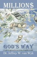 Millions God's Way