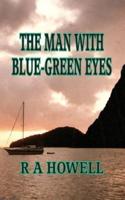 The Man With Blue Green Eyes
