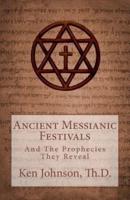 Ancient Messianic Festivals