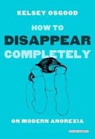 How to Disappear Completely