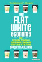 The Flat White Economy