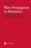 Wave Propagation in Structures : An FFT-Based Spectral Analysis Methodology