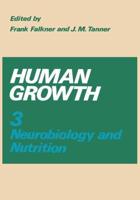 Human Growth: Volume 3 Neurobiology and Nutrition