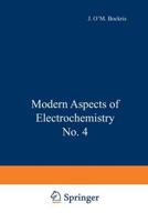 Modern Aspects of Electrochemistry No. 4