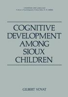 Cognitive Development among Sioux Children