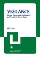 Vigilance : Theory, Operational Performance, and Physiological Correlates