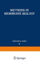 Methods in Membrane Biology: Volume 8