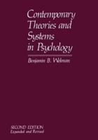 Contemporary Theories and Systems in Psychology