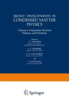 Recent Developments in Condensed Matter Physics : Volume 3 · Impurities, Excitons, Polarons, and Polaritons