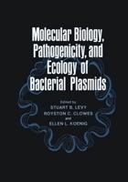 Molecular Biology, Pathogenicity, and Ecology of Bacterial Plasmids