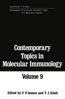 Contemporary Topics in Molecular Immunology: Volume 9