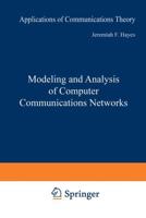 Modeling and Analysis of Computer Communications Networks