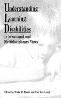 Understanding Learning Disabilities: International and Multidisciplinary Views