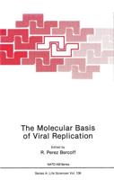 The Molecular Basis of Viral Replication