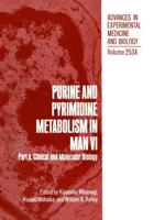 Purine and Pyrimidine Metabolism in Man VI : Part A: Clinical and Molecular Biology