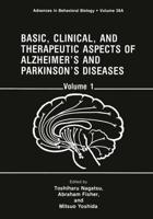 Basic, Clinical, and Therapeutic Aspects of Alzheimer S and Parkinson S Diseases: Volume 1