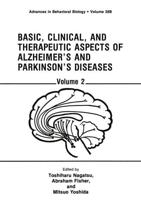 Basic, Clinical, and Therapeutic Aspects of Alzheimer S and Parkinson S Diseases: Volume 2