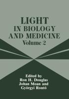 Light in Biology and Medicine : Volume 2