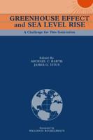 Greenhouse Effect and Sea Level Rise: A Challenge for This Generation