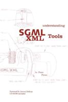 Understanding SGML and XML Tools : Practical programs for handling structured text