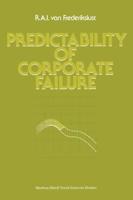 Predictability of Corporate Failure: Models for Prediction of Corporate Failure and for Evalution of Debt Capacity