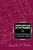 Workspace Strategies : Environment as a Tool for Work