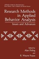Research Methods in Applied Behavior Analysis : Issues and Advances