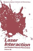 Laser Interaction and Related Plasma Phenomena: Volume 4b
