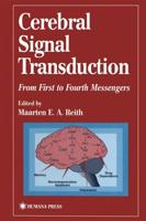 Cerebral Signal Transduction: From First to Fourth Messengers