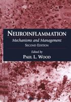 Neuroinflammation: Mechanisms and Management
