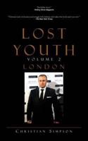 Lost Youth Volume 2: London