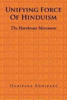 Unifying Force of Hinduism: The Harekrsna Movement