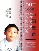 Outlook Chinese Education: A point of view of a 13 on Chinese Primary School Education