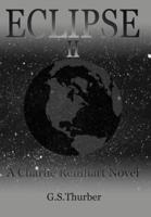 Eclipse II: A Charlie Reinhart Novel