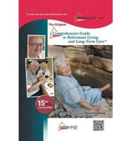 Original Comprehensive Guide to Retirement Living and Long-Term Care A