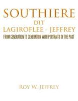 Southiere Dit Lagiroflee - Jeffrey: From Generation to Generation with Portraits of the Past