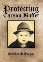 Protecting Carson Buffet