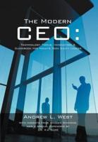 The Modern CEO: Technology Tools, Innovation & Guidebook for Today's Tech Savvy Leader