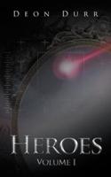 Heroes: Volume I