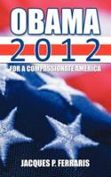 Obama 2012: For a Compassionate America