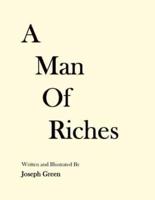 A Man of Riches