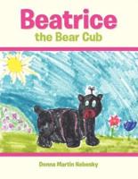 Beatrice the Bear Cub
