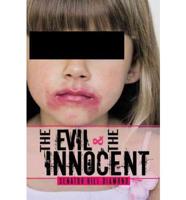 Evil and the Innocent